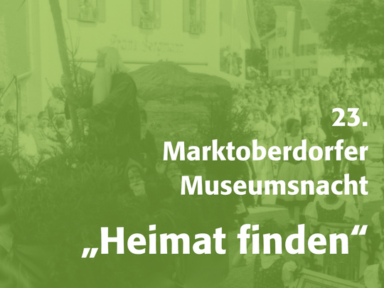 23. Marktoberdorfer Museumsnacht